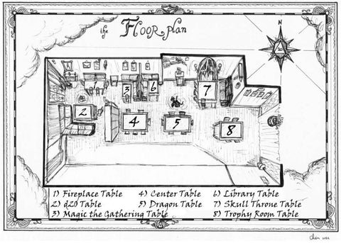 Floor Plan - Cafe East Side Wall from North to South: Fireplace Table, MTG Table, Library Table, Skull Throne Table; Cafe West Side from North to South: D20 Table, Center Table, Dragon Table. Southern Enclosure contains the Trophy Room Table.
