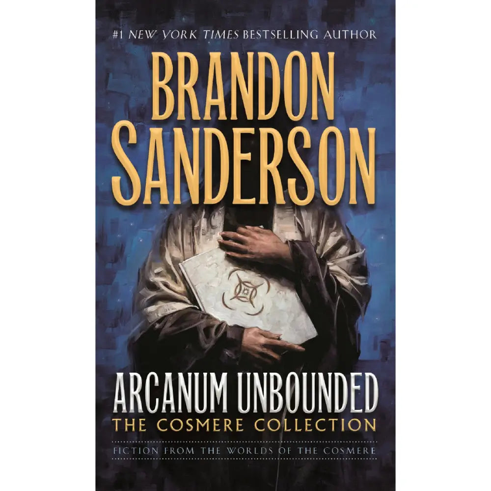Arcanum Unbounded The Cosmere Collection (Paperback) - Books