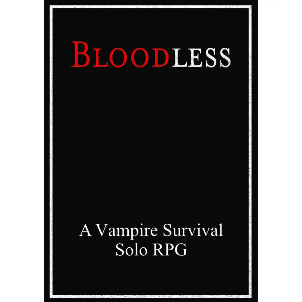 Bloodless RPG - Roleplaying Games