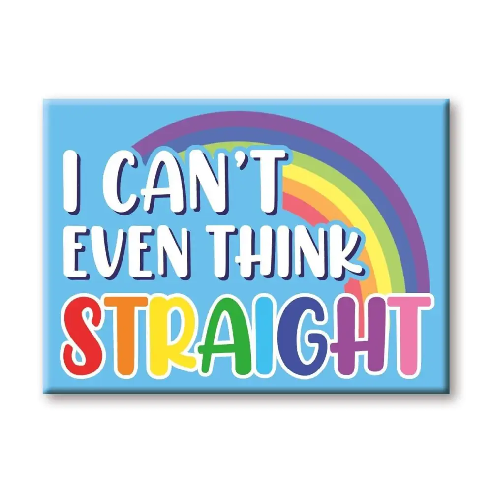 Can’t Think Straight Magnet Toys & Gifts Great Stuff Novelties   