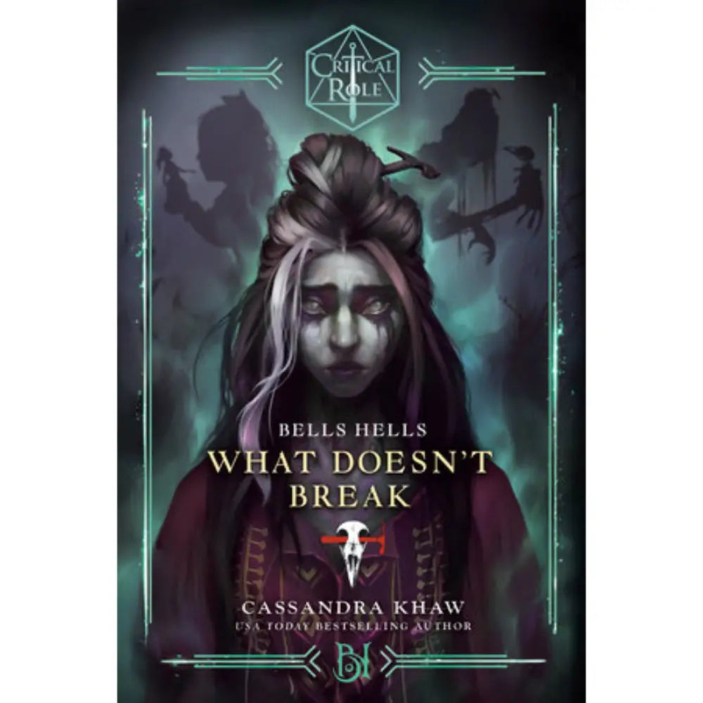 Critical Role Bells Hells: What Doesn’t Break (Paperback) - Books