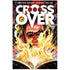 Crossover by Donny Cates Volume 1 Kids Love Chains - Books