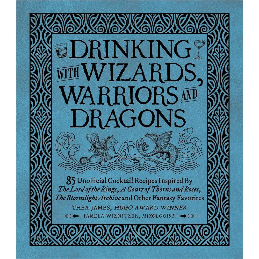 Drinking with Wizards, Warriors and Dragons (Hardcover) Books Hachette Book Group   