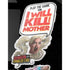 Dungeon Crawler Carl RPG Samantha "I Will Kill Your Mother" Sticker