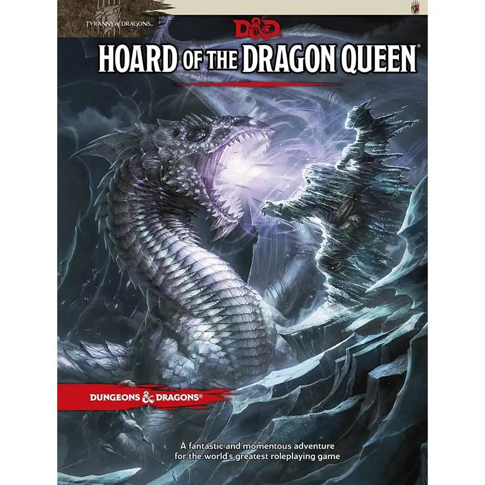 Dungeons and Dragons Tyranny of Dragons Hoard of the Dragon Queen Dungeons & Dragons Wizards of the Coast   