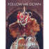 Follow Me Down RPG - Roleplaying Games
