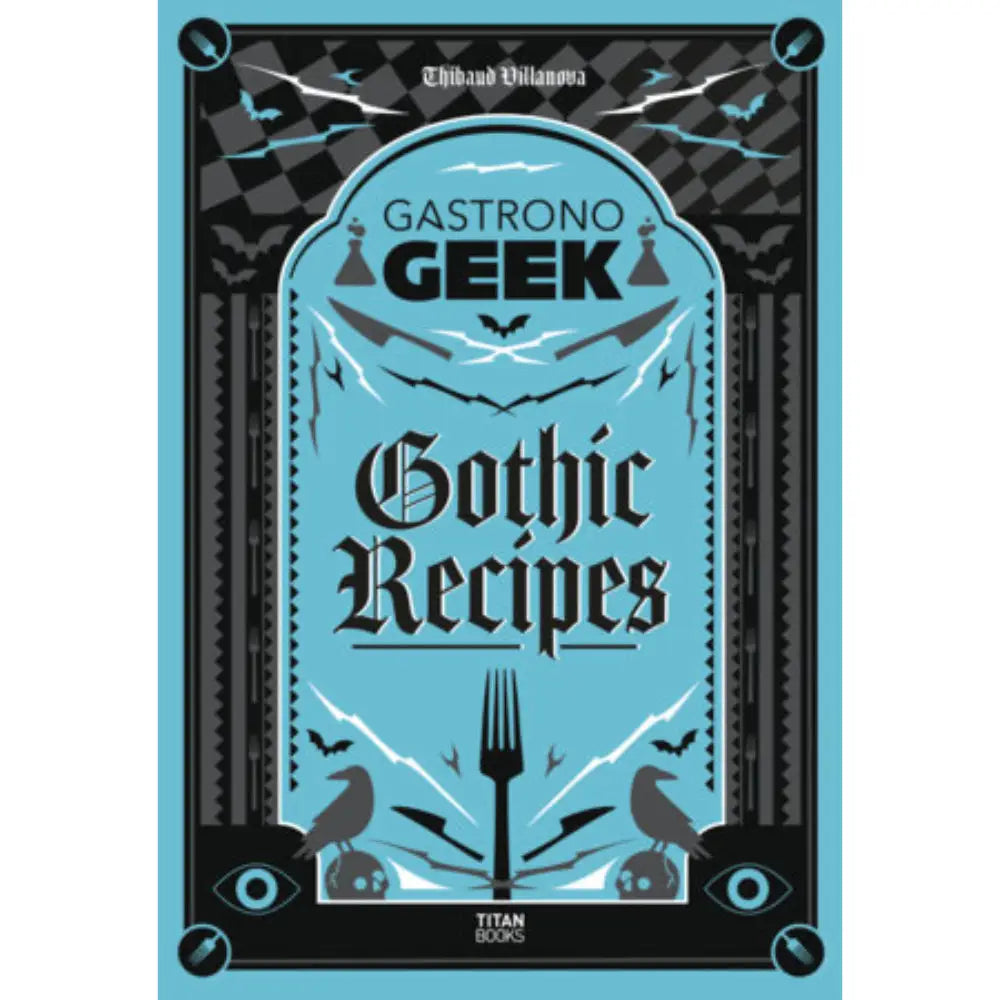 Gastronogeek Gothic Recipes (Hardcover) - Books