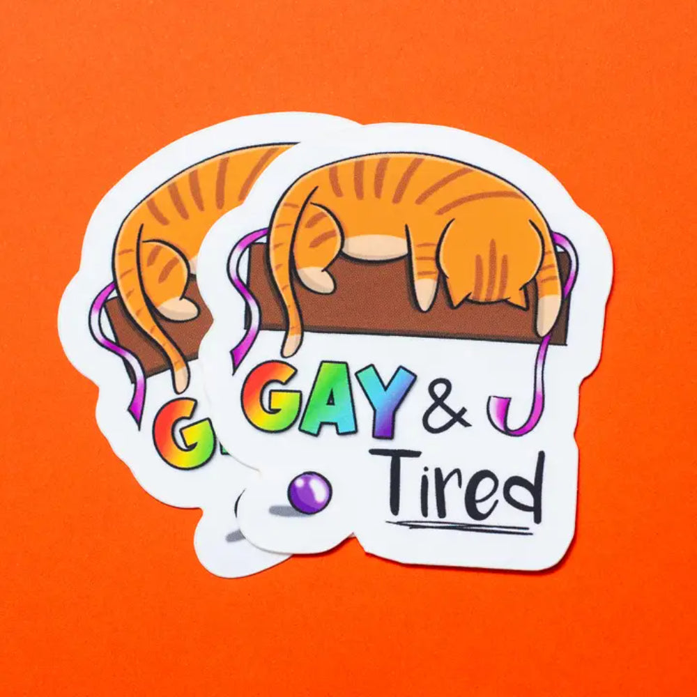 Gay & Tired Sticker - Gifts