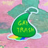 Gay Trash Sticker - Toys & Gifts