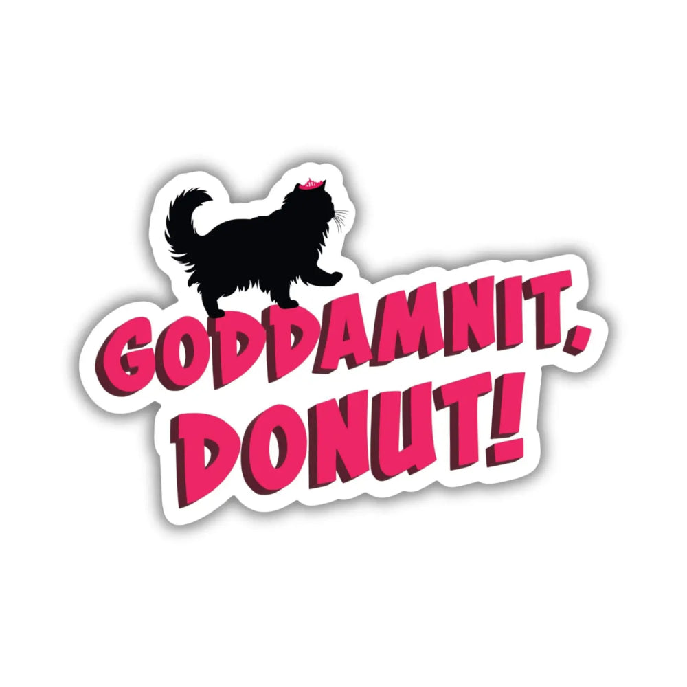 Goddamnit Donut! (Dungeon Crawler Carl) Sticker - Gifts