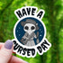 Have a Cursed Day Plague Doctor Sticker - Gifts