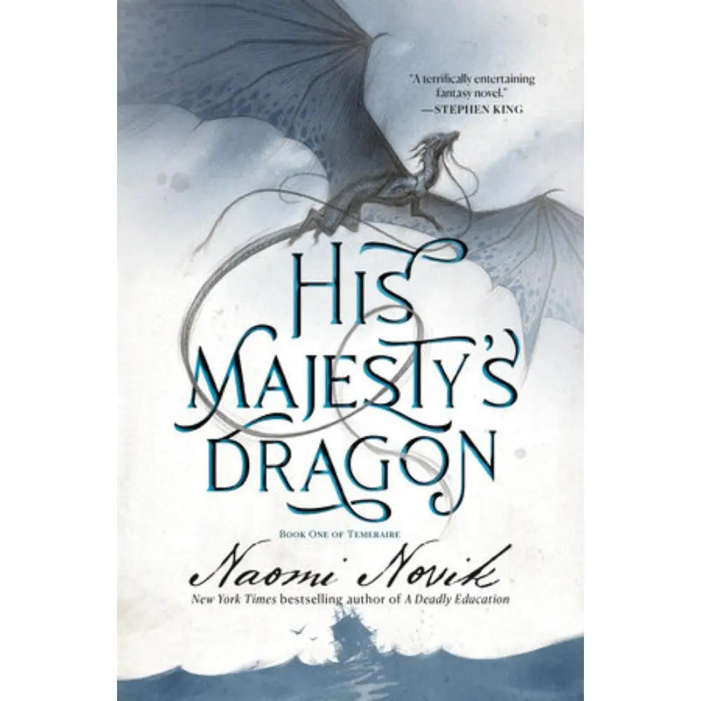 His Majesty’s Dragon (Temeraire Book 1) - Books