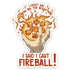 I Cast Fireball Sticker - Gifts