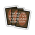 I Work to Support My Cardboard Addiction Sticker - Gifts