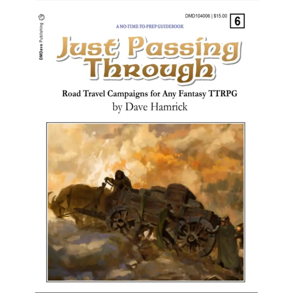 Just Passing Through: Road Travel Campaigns for Any Fantasy TTRPG - Other RPGs & RPG Accessories