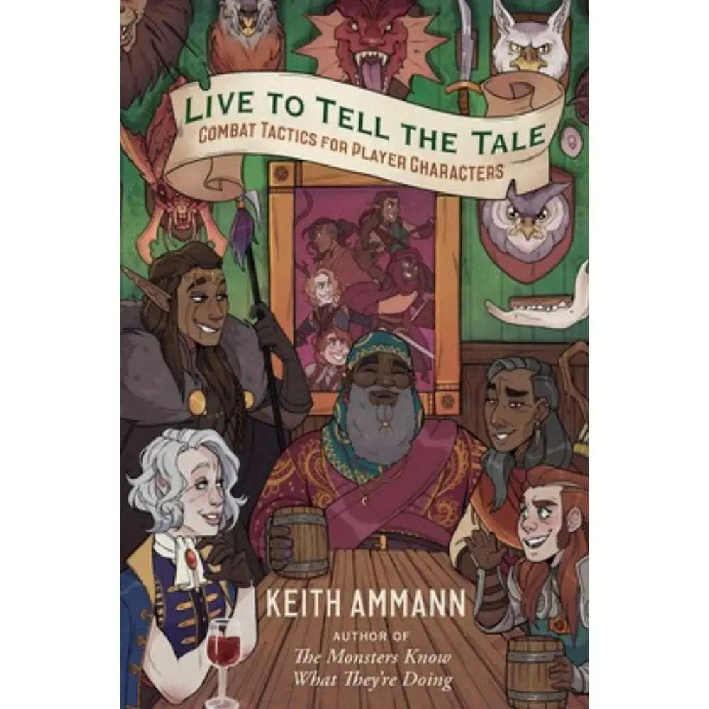 Live to tell the tale hardcover book cover features vibrant fantasy characters gathered around a tavern table scene