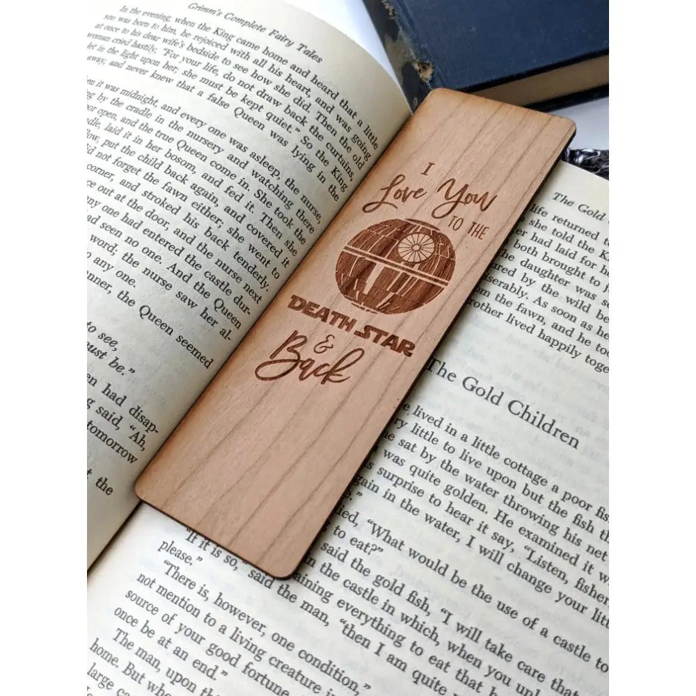 Love You to the Death Star and Back Wooden Bookmark - Gifts