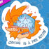 MKC Crying Is A Free Action Sticker - Toys & Gifts