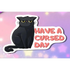 MKC Have A Cursed Day Sticker - Toys & Gifts