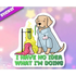 MKC No Idea Lab Dog Sticker - Toys & Gifts