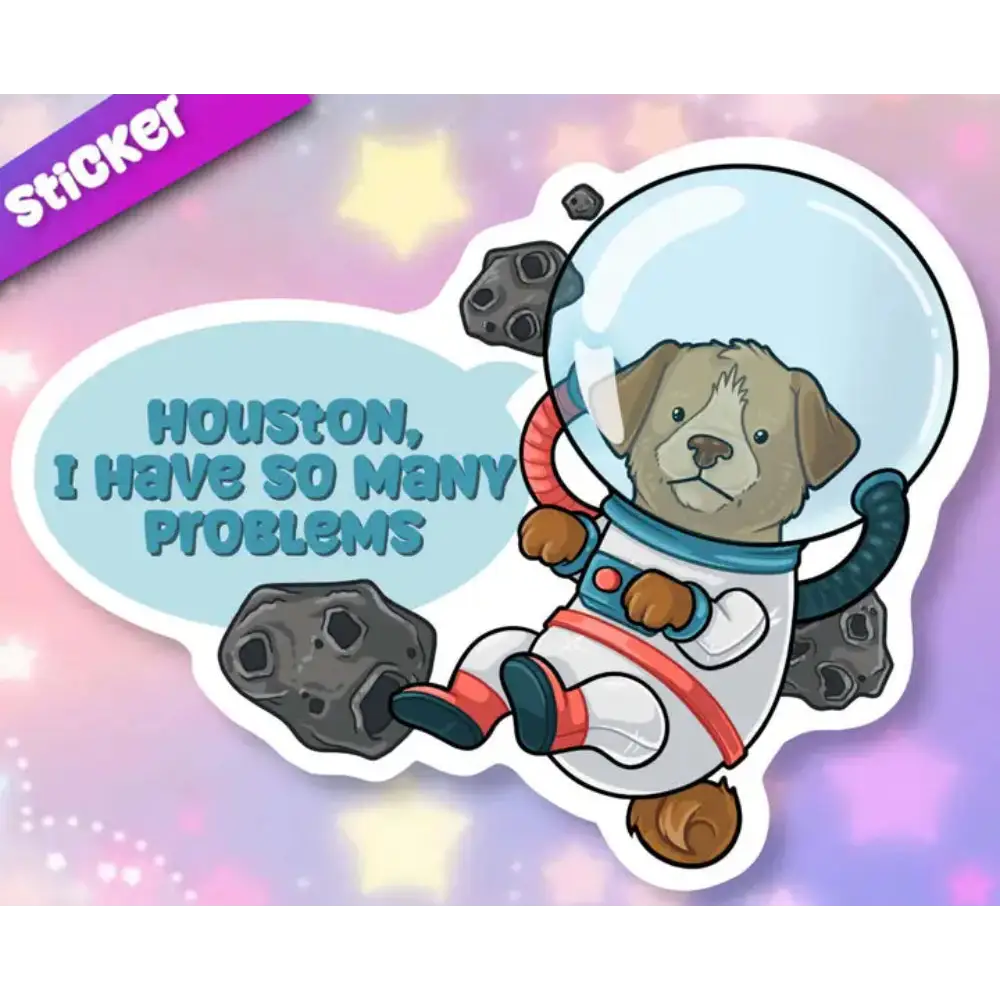 MKC So Many Problems Dog Sticker - Toys & Gifts