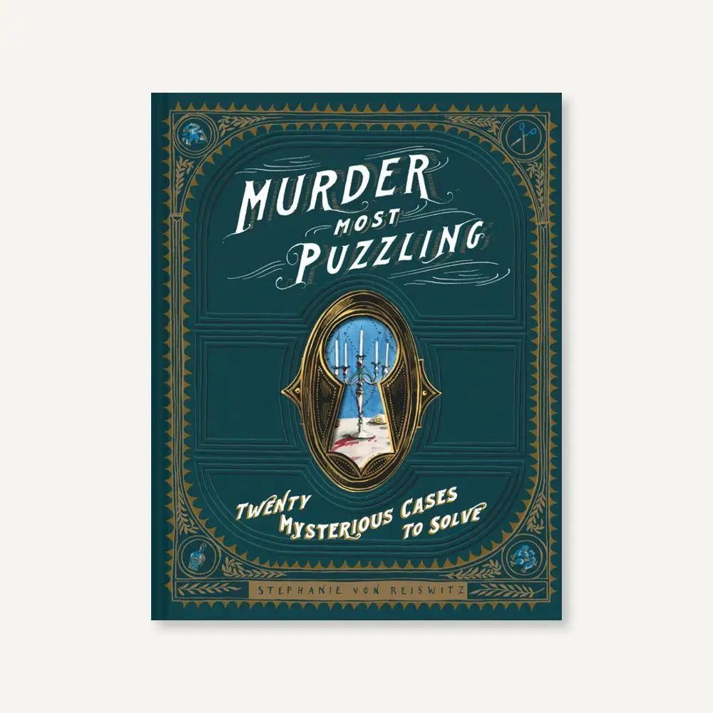 Murder Most Puzzling: 20 Mysterious Cases to Solve - Books