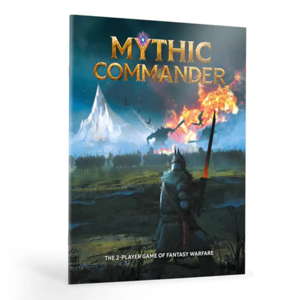 Mythic Commander Rules Manual - Miniatures Games