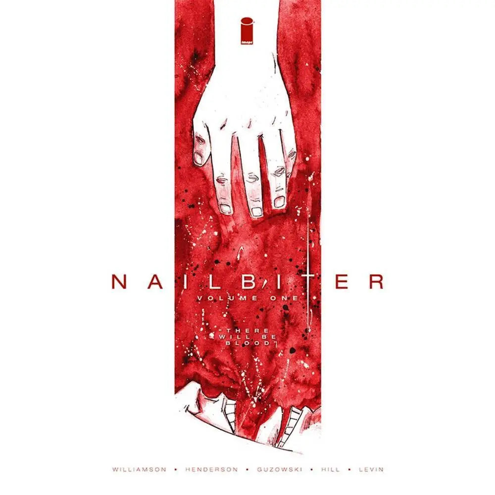 Nailbiter Volume 1 There Will Be Blood Graphic Novels Image Comics   