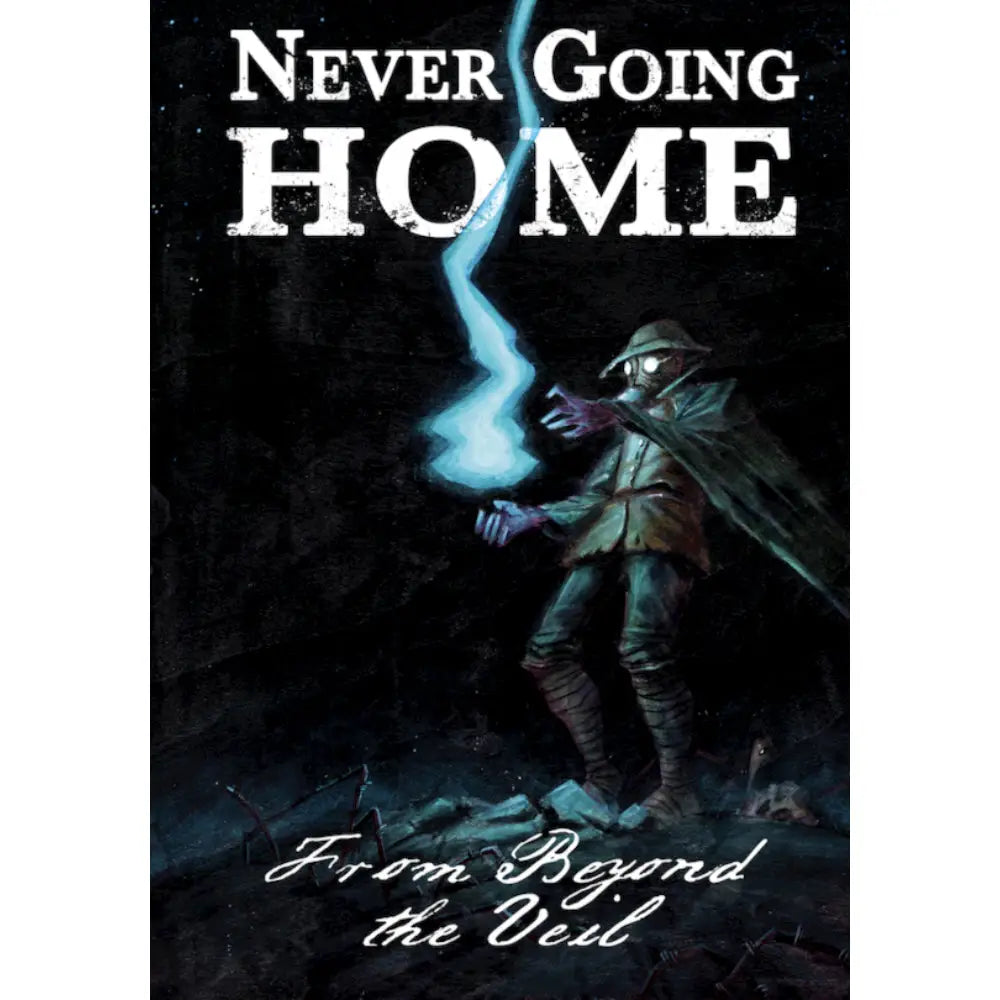 Never Going Home RPG From Beyond the Veil Expansion - Roleplaying Games