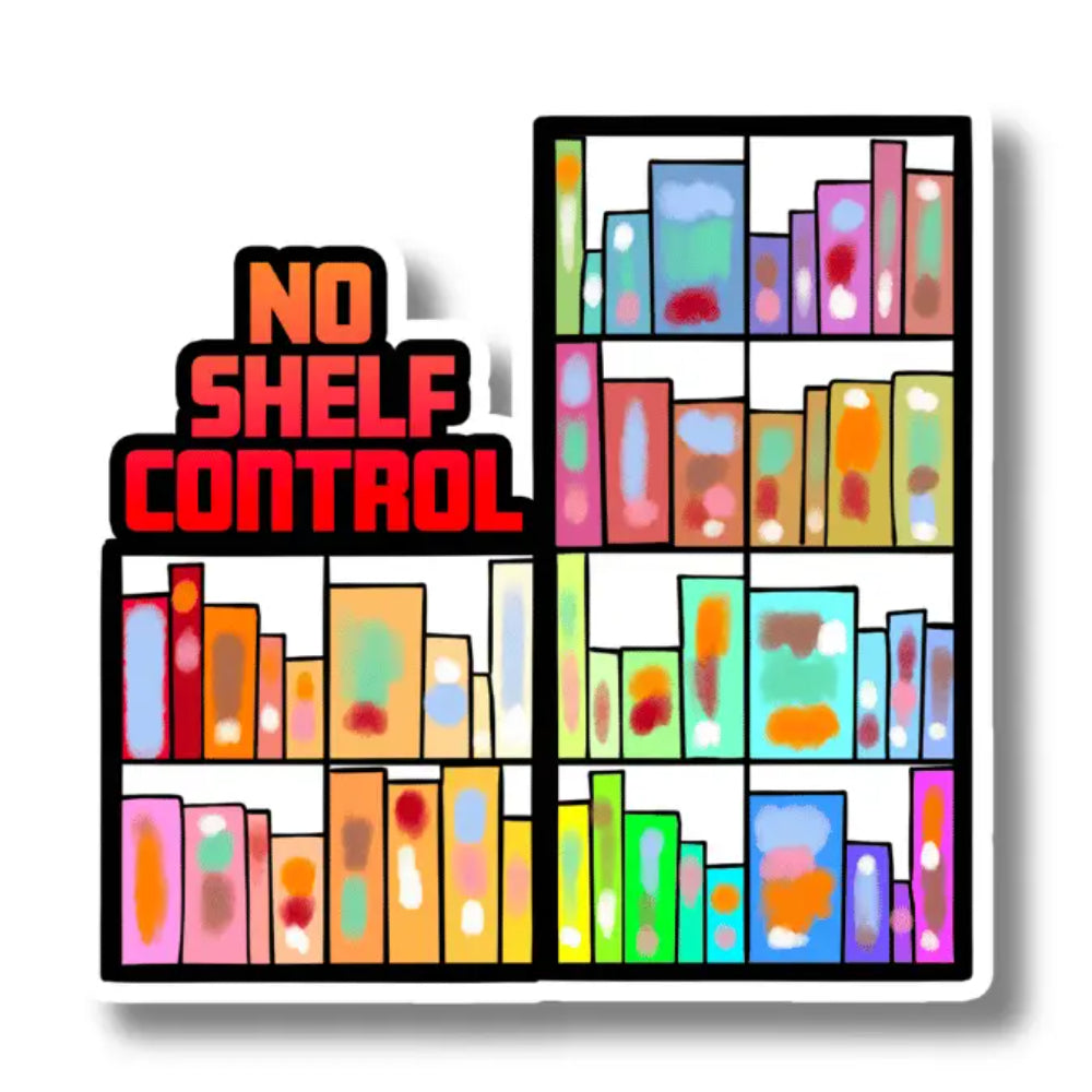 No Shelf Control Sticker - Gifts