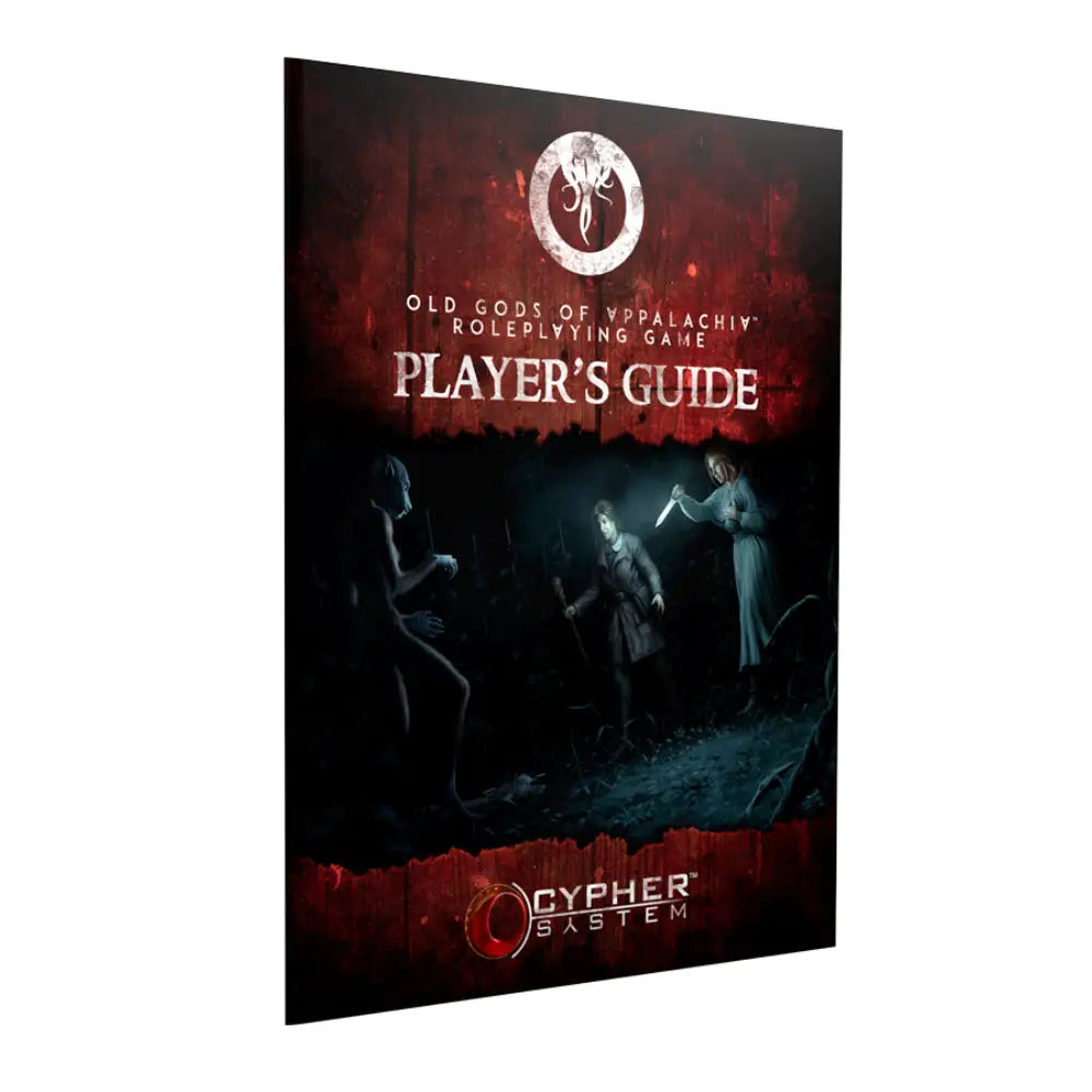 Old Gods of Appalachia RPG Player’s Guide (Cypher System) - Roleplaying Games