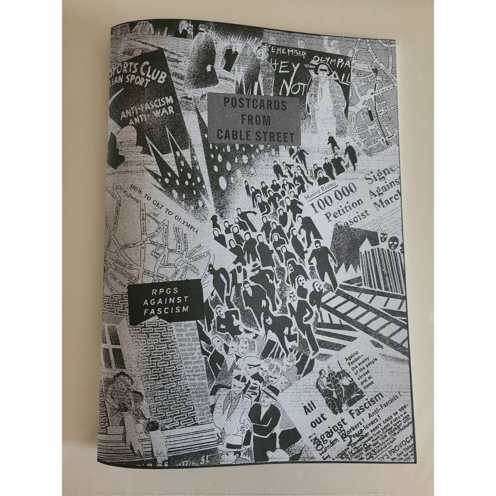 Postcards from Cable Street RPG Against Fascism - Roleplaying Games