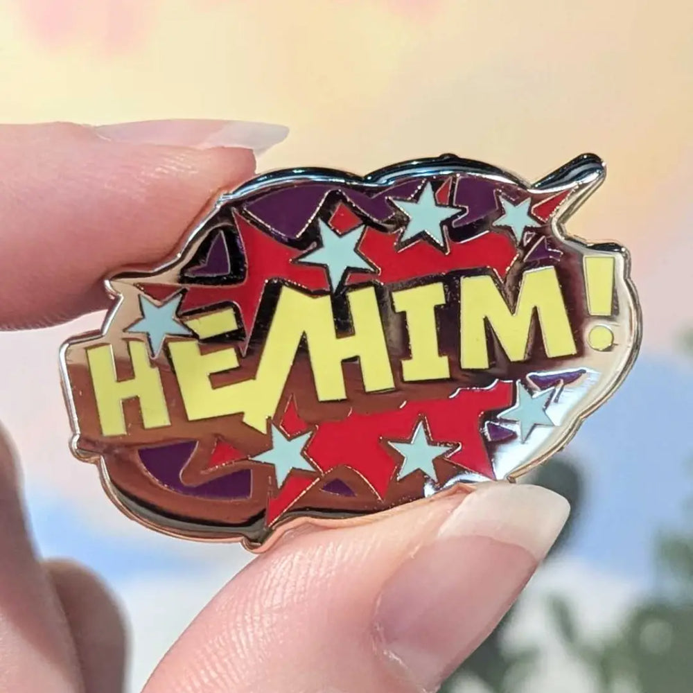 POW! Pronoun Pins - He/Him - Gifts