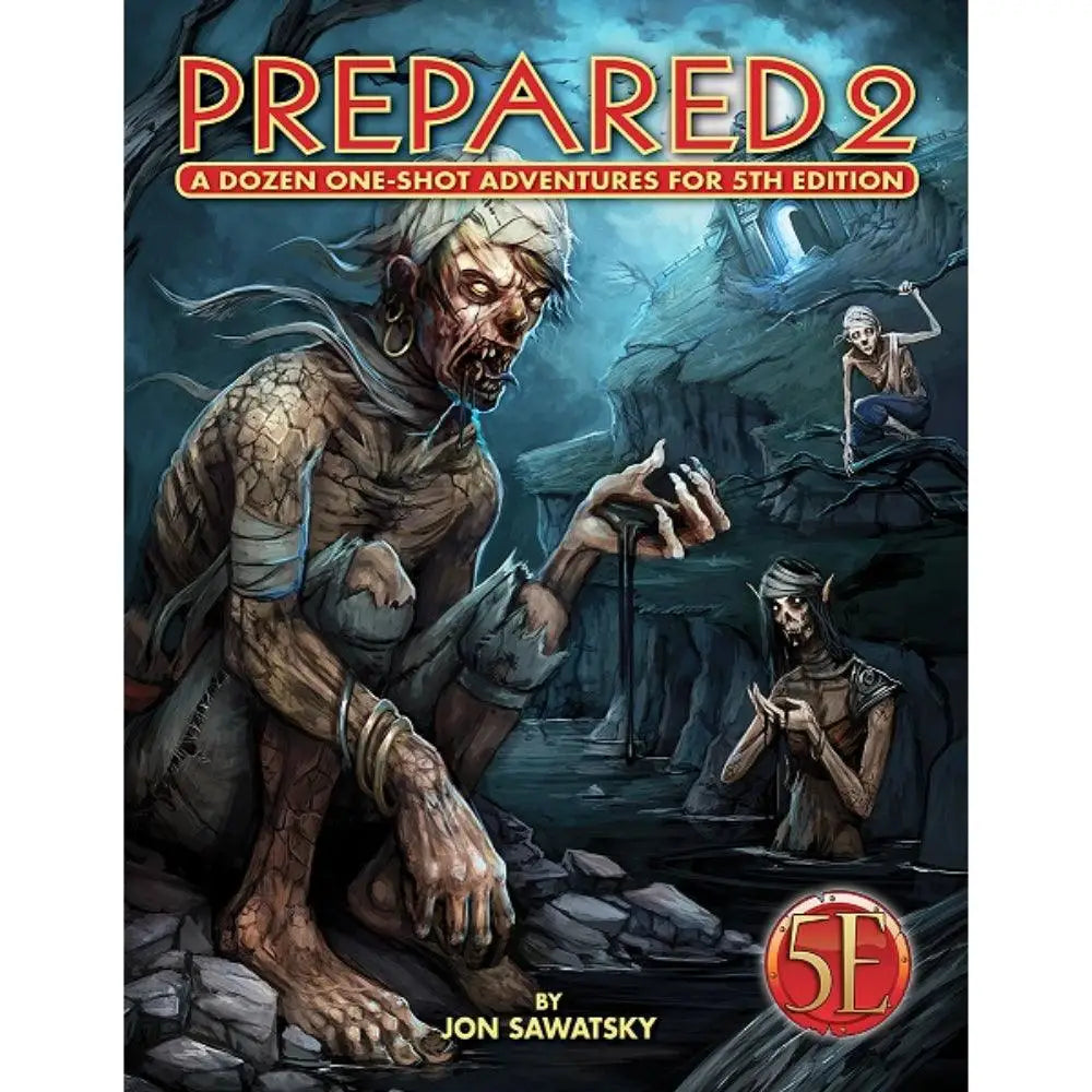 Prepared 2: A Dozen One-Shot Adventures for 5th Edition (Paperback) Dungeons & Dragons Kobold Press   