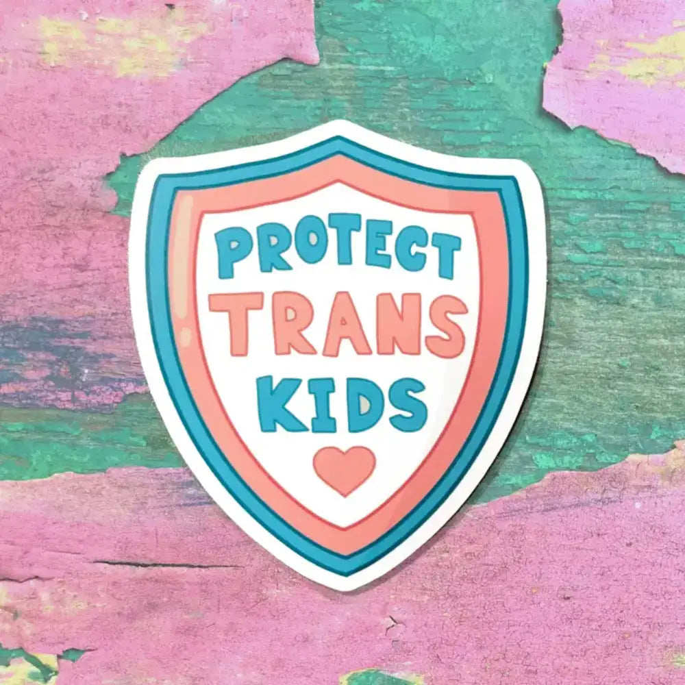 Protect Trans Kids Sticker - Gifts