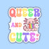 Queer and Cute Axolotl Sticker - Toys & Gifts