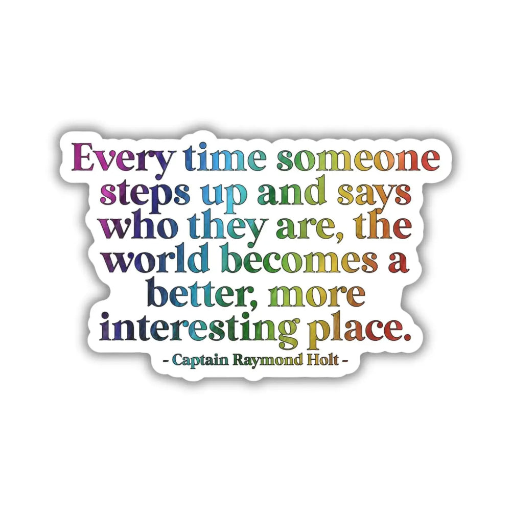 Say Who You Are Quote Sticker - Gifts