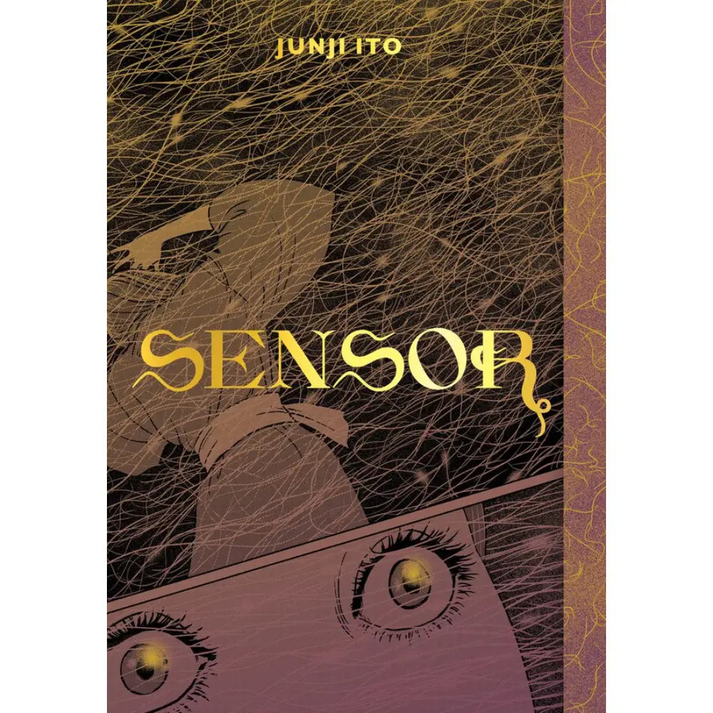 Sensor by Junji Ito (Hardcover) Graphic Novels Viz Media   