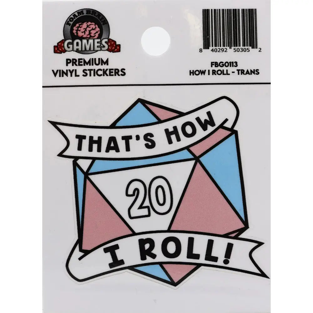 That’s How I Roll Pride Sticker - Transgender Pride - Gifts