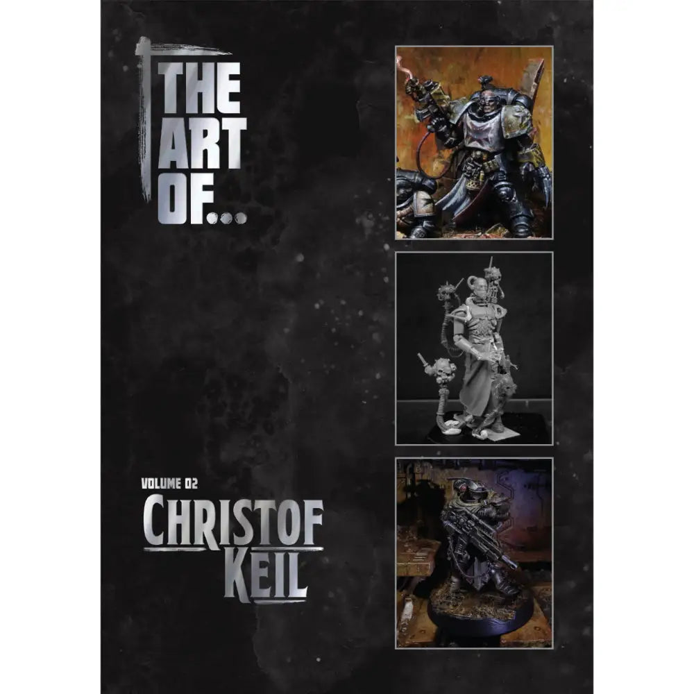 The Art of Christof Keil Volume 2 (Hardcover) Paint & Tools Alliance   