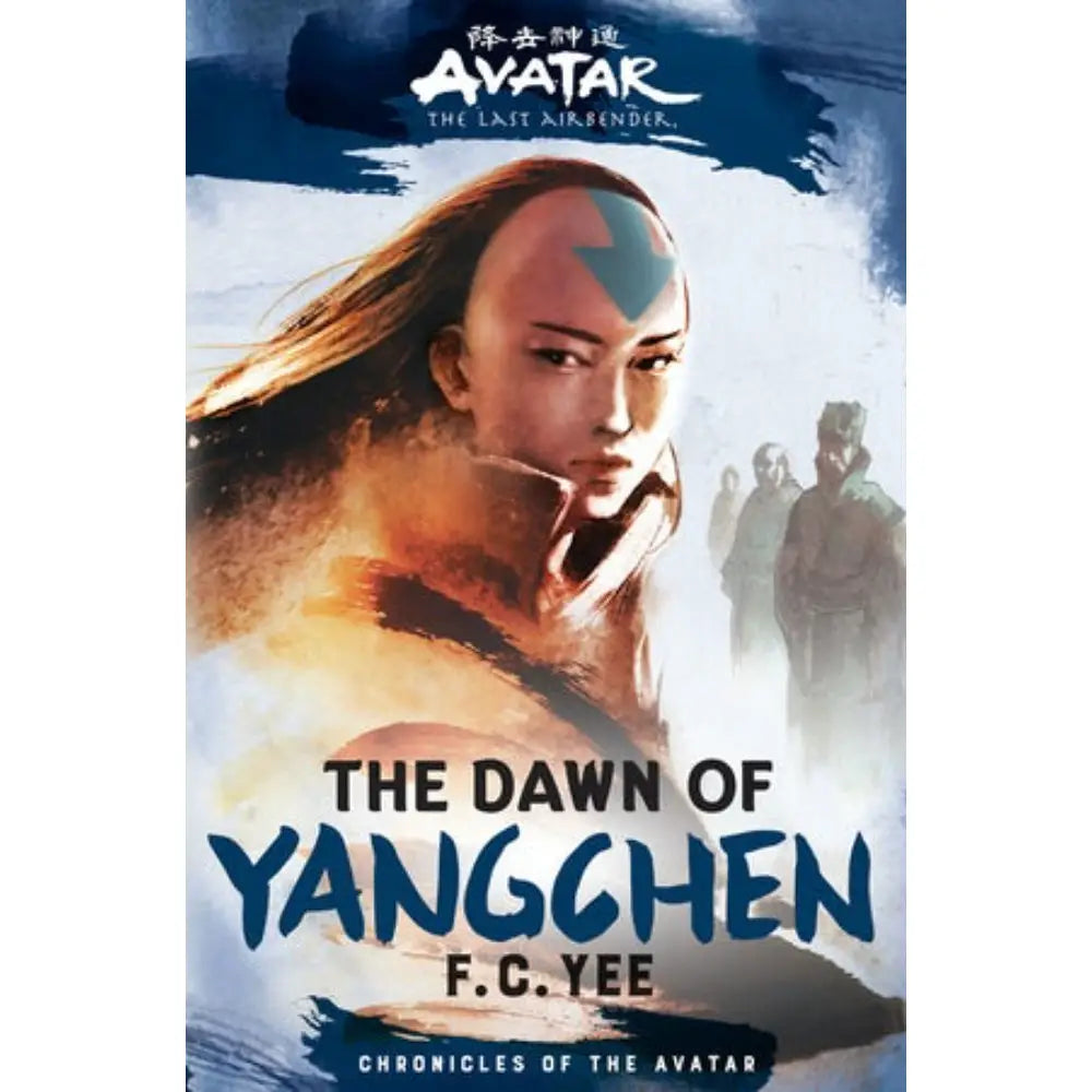 The Dawn of Yangchen (Chronicles of the Avatar Book 3) (Hardcover) Books Hachette Book Group   