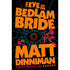 The Eye of the Bedlam Bride (Dungeon Crawler Carl Book 6) - Books