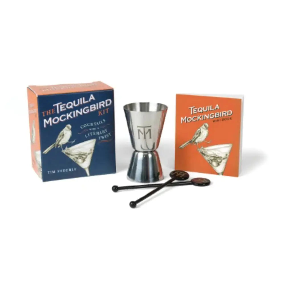 The Tequila Mockingbird Kit: Cocktails with a Literary Twist Books Hachette Book Group   