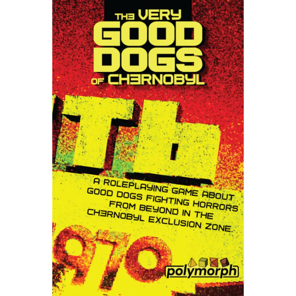 The Very Good Dogs of Chernobyl RPG - Roleplaying Games