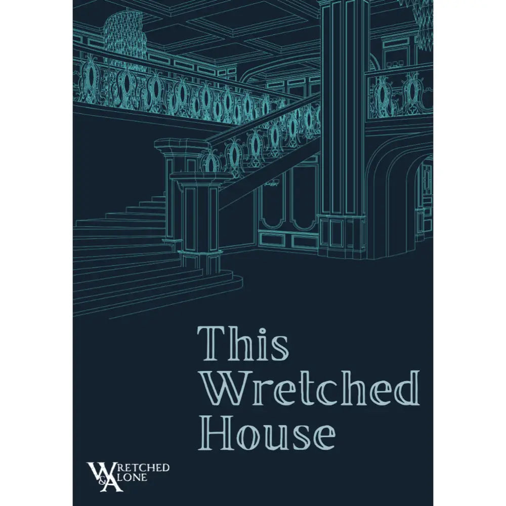 This Wretched House RPG - Roleplaying Games
