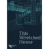 This Wretched House RPG - Roleplaying Games