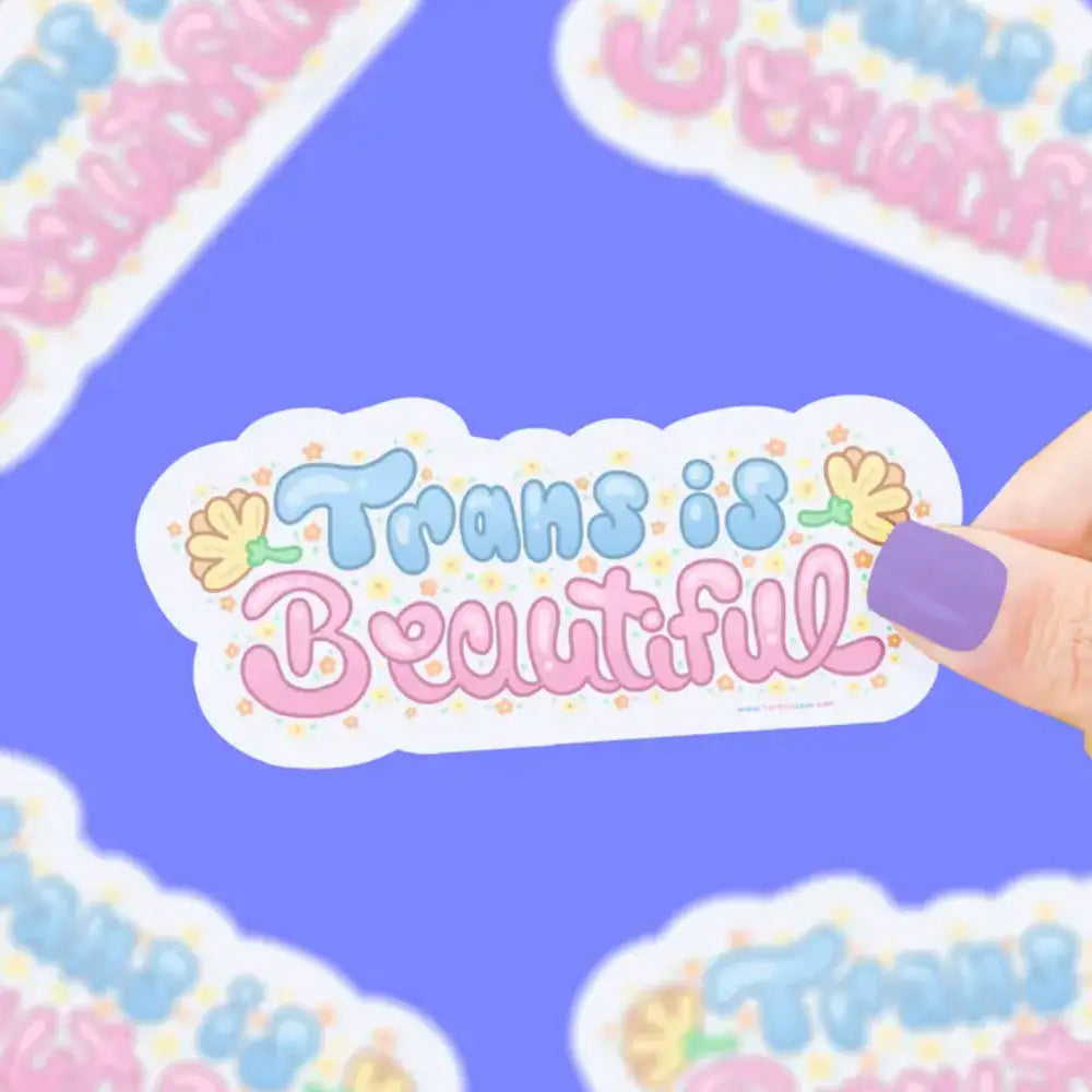 Trans is Beautiful Sticker - Toys & Gifts
