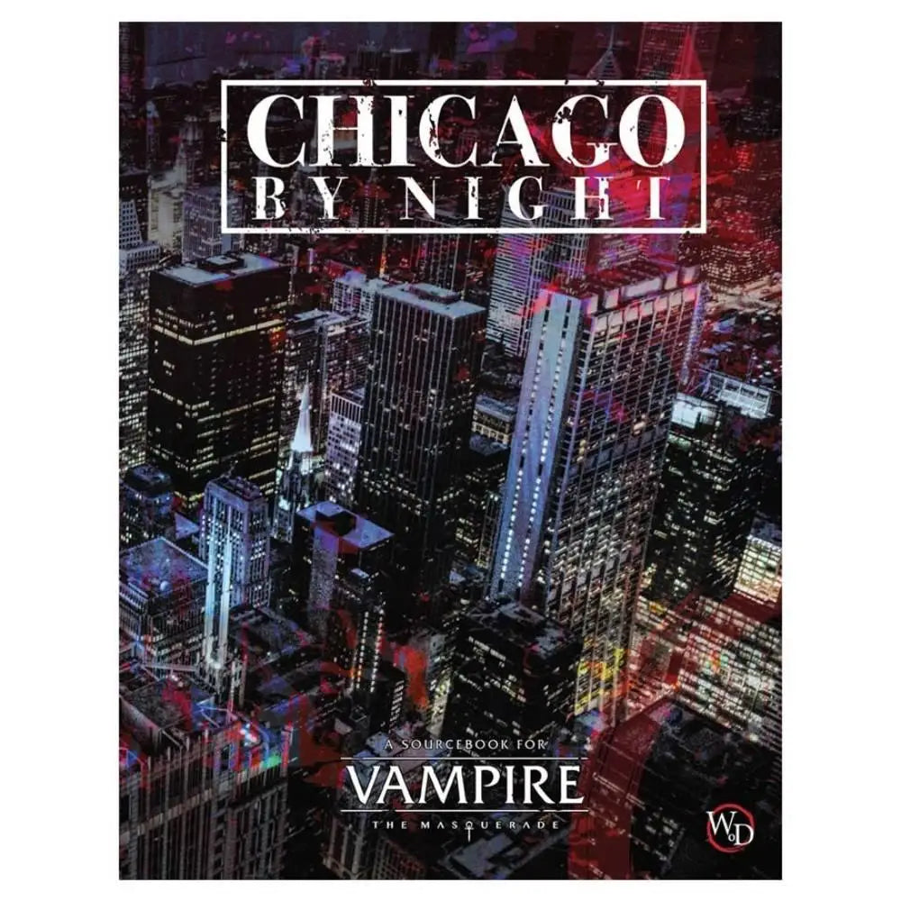 Vampire The Masquerade RPG 5th Edition: Chicago by Night (World of Darkness System) Other RPGs & RPG Accessories Renegade Game Studios   