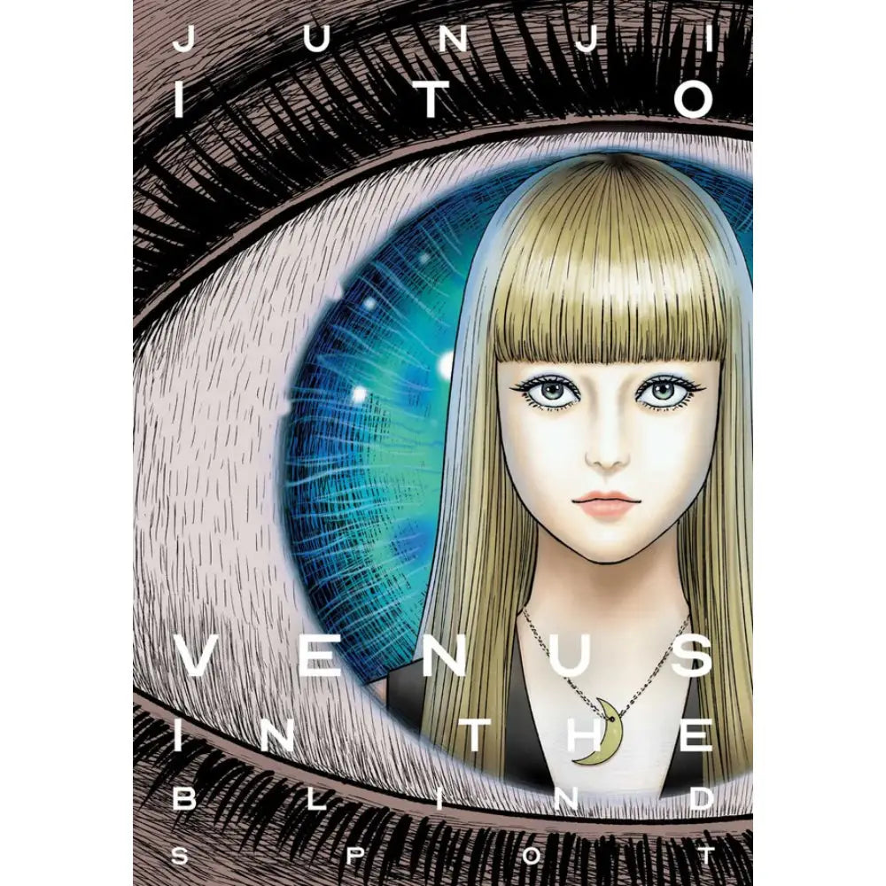 Venus in the Blind Spot Story Collection by Junji Ito - Books