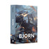 Warhammer 40,000 Black Library: Bjorn The Fell-Handed